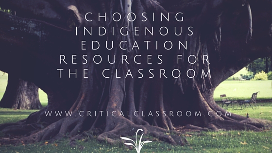 Choosing Indigenous Education Resources – a work-in-progress.